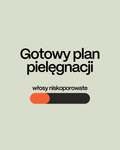 Gotowy plan pielęgnacji dla włosów niskoporowatych
